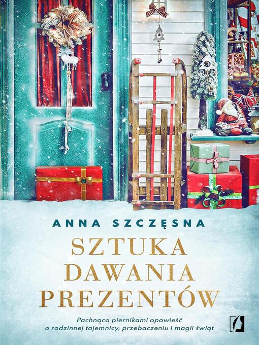 Title details for Sztuka dawania prezentów by Anna Szczęsna - Available